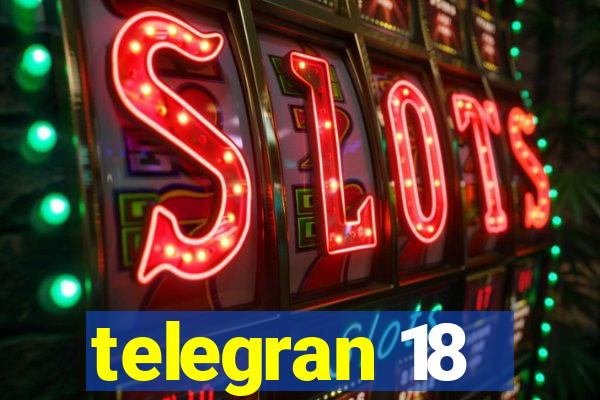 telegran 18